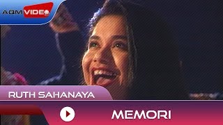 Ruth Sahanaya - Memori | Official Video