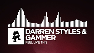 Darren Styles &amp; Gammer - Feel Like This [Monstercat Release]