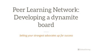 Peer Learning Network: Developing a Dynamite Board of Directors