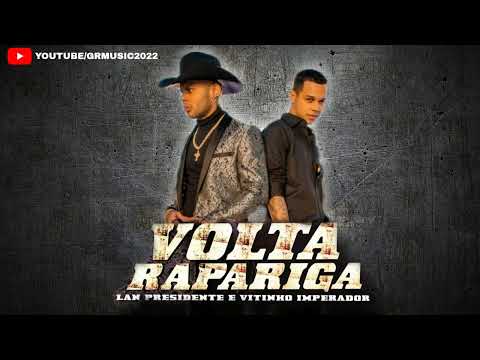 LAN PRESIDENTE | VITINHO IMPERADOR - VOLTA RAPARIGA