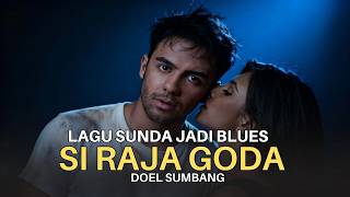 Download lagu SIRAJA GODA – Cover Blues | Lagu Sunda Klasik Doel Sumbang mp3