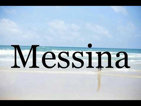 How To Pronounce Messina🌈🌈🌈🌈🌈🌈Pronunciation Of Messina