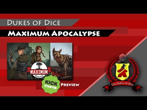Kickstarter Preview - Maximum Apocalypse (Rules & Playthrough)