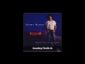 CLINT BLACK - Something That We Do ~ from the album "Nothin' But the Taillights"