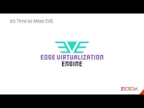 EVE: An Open Virtualization Engine for the Edge