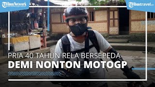 Sosok Agus Gus Indra, Pria 40 Tahun yang Bersepeda 42 Kilometer demi Lihat Marc Marquez di Mandalika