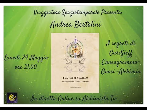 Andrea Bertolini I segreti di Gurdjieff Enneagramma-Gnosi -Alchimia