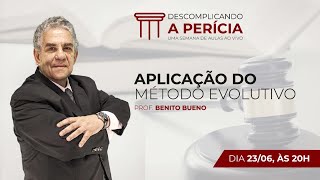Professor Benito: Aplicação do Método Evolutivo