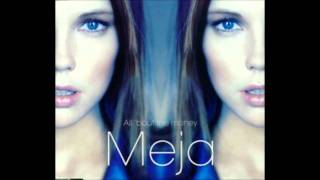 Meja - All &#39;Bout The Money (Hector&#39;s Radio Mix)