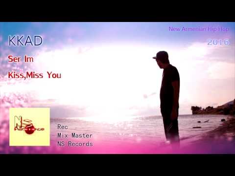 KKAD - Ser Im (Kiss,Miss You) Official Music Audio 2016