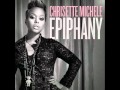Chrisette Michelle Epiphany