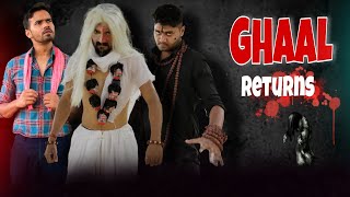Ghaal Returns  Chauhan Vines New Video  Leelu new 