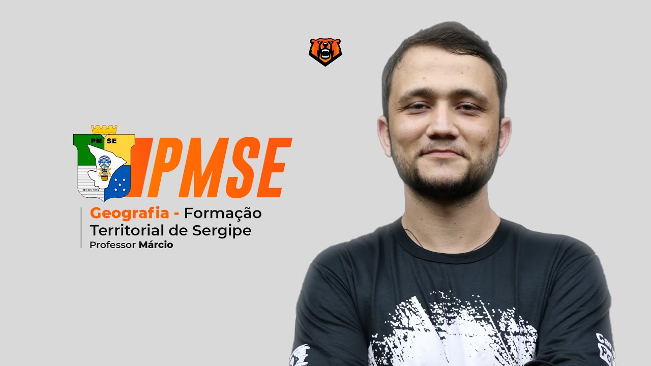 Concurso PMSE - Geografia - Formação Territorial de Sergipe - Monster Concursos