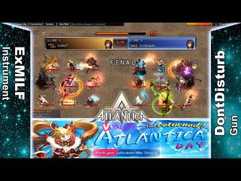 Titan 25/06/2017 PM: Final - ExMILF vs DontDisturb - Atlantica Online