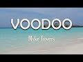 Myke Towers - VOODOO (Letra) | Solo tú puedes controlar esta inquietud Con tu actitud