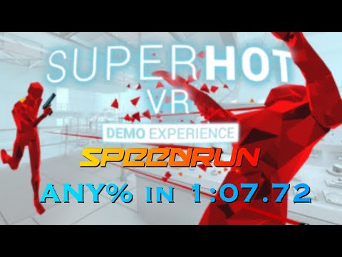 SUPERHOT VR Demo Speedrun in 1:07.72