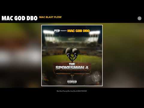 Mac God Dbo - Mac Blast Flow (Official Audio)