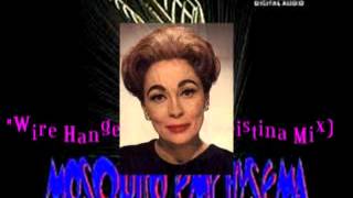 No Wire Hangers (Mommie Dearest) Bad Christina Remix - Mosquito Emphysema