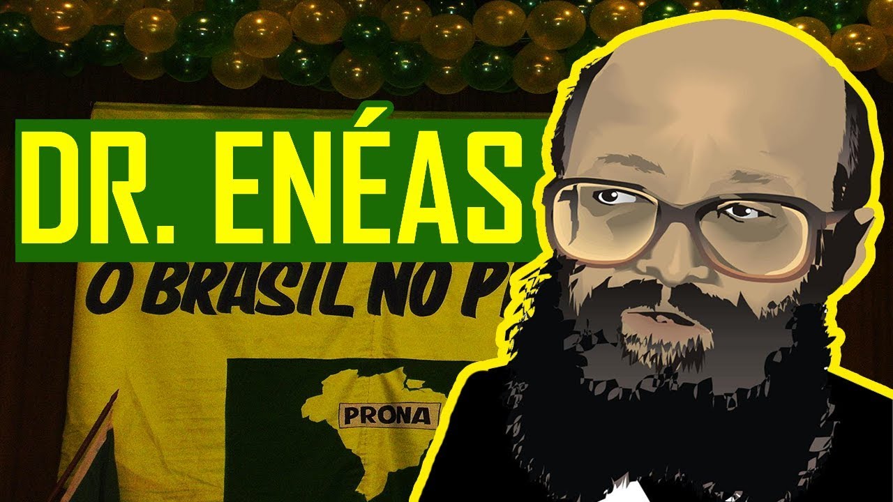 QUEM FOI O DR. ENÉAS?