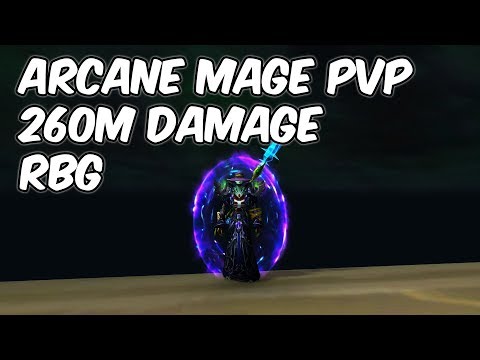 260M DAMAGE (RBG) - 7.3.5 Arcane Mage PvP - WoW Legion