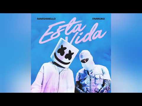 Marshmello & Farruko - Esta Vida (Audio)