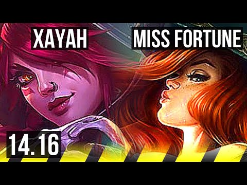 XAYAH & Braum vs MISS FORTUNE & Bard (ADC) | 8/1/1, 1200+ games | NA Diamond | 14.16