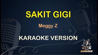 Download lagu Sakit Gigi Karaoke Meggi Z... mp3