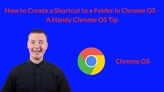 How to Create a Shortcut to a Folder in Chrome OS - A Handy Chrome OS Tip
