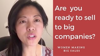 Are you ready to sell to big companies?