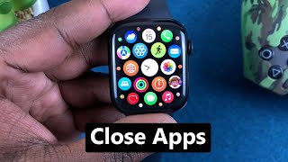 How To Close Background Apps On Apple Watch Series 7