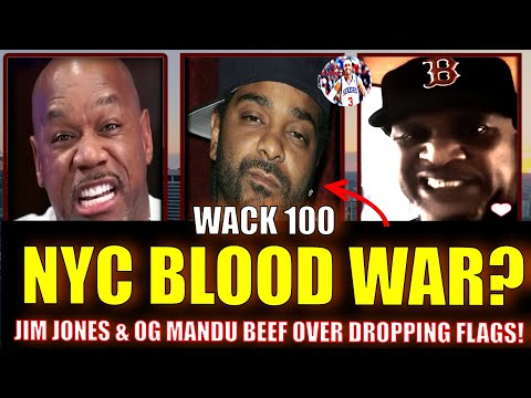WACK 100 REACTS TO JIM JONES BEEF WITH OG MANDU OF NYC BLOODS & HOCUS 45TH OVER #DROPMYFLAGCHALLENGE