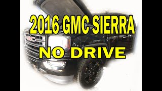 2016 GMC Sierra 6L80E No forward gear, no drive, P0796