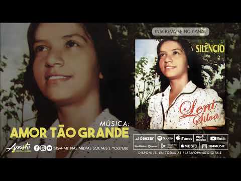 Amor Tão Grande - Leni Silva
