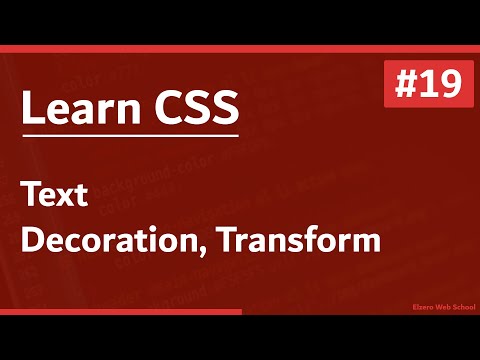 Learn CSS In Arabic 2021 - #19 - Text - Decoration And Transform
