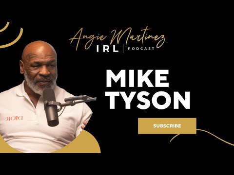 Mike Tyson | Angie Martinez IRL Podcast