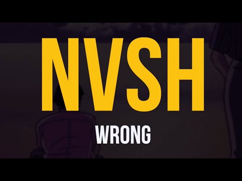 nvsh - Wrong (Lyric Video)