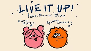 Download lagu Ayumu Imazu - LIVE IT UP! (feat. Furui Riho) [] mp3