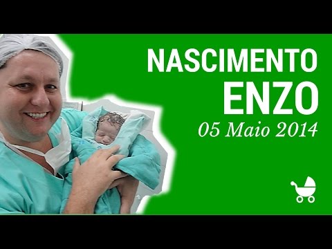 Nosso Primeiro Bebê | Nascimento do Enzo 05 de Maio de 2014