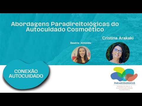 Conexão Autocuidado: Abordagens Paradireitológicas do Autocuidado Cosmoético
