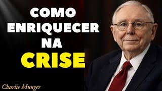 CHARLIE MUNGER: 5 ATIVOS PARA GANHAR DINHEIRO NA PRÓXIMA CRISE (E JÁ ESTÁ PRÓXIMA)