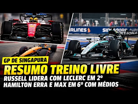 RUSSELL LIDERA COM LECLERC EM 2º ! HAMILTON ERRA E VERSTAPPEN EM 6º COM MEDIOS | GP DE SINGAPURA
