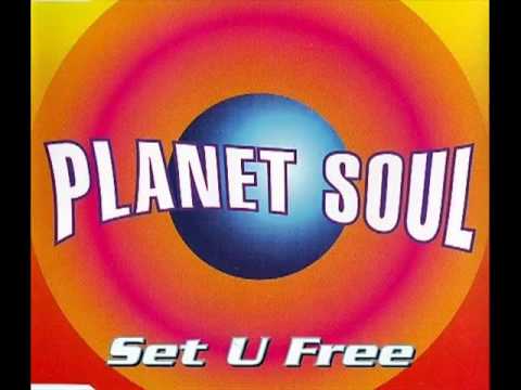 Planet Soul - Set You Free