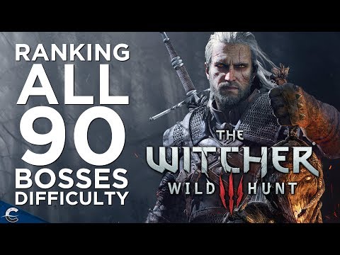 Ranking the Difficulty of All 90 Bosses in The Witcher 3: Wild Hunt (Including DLC)