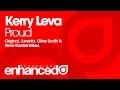Kerry Leva - Proud (Original Mix) [OUT NOW] 