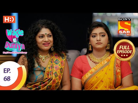 Wagle Ki Duniya - Ep 68 - Full Episode - 27th May, 2021