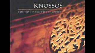 Knossos - Unknown To The Sea