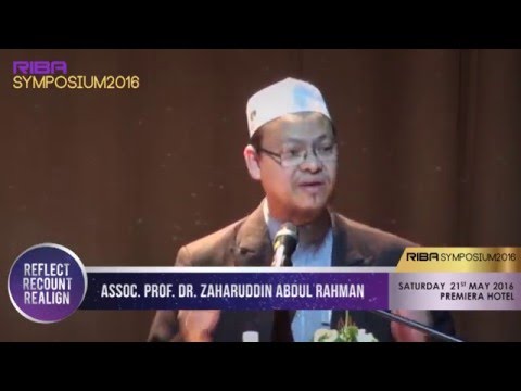 Riba, A Difficult Issue Among The Scholars - Dr. Zaharuddin Abd Rahman