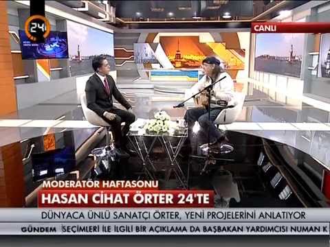 Üstad Hasan Cihat Örter'in Tv 24 Canlı Yayın.