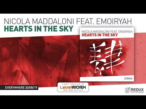 Nicola Maddaloni feat. Emoiryah - Hearts In The Sky (Xavian Remix) [Out on the 30st of August]