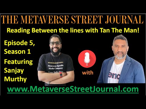 Season 1, Episode 5 | Reading Between The Lines with Tan The Man ft Sanjay Murthy